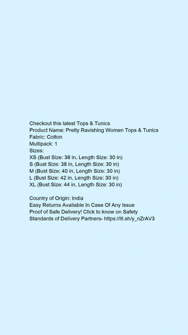 Product Name: *Classy Latest Women Tops & Tunics*Fabric: CottonMultipack: 1 - size- XXL
