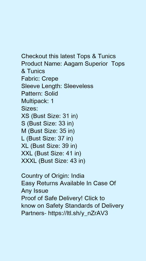 Product Name: *Aagam Superior  Tops & Tunics*Fabric: CrepeSleeve Length: SleevelessPattern: SolidMultipack: 1 - colour- Black