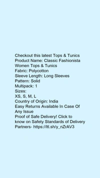 Product Name: *Classic Fashionista Women Tops & Tunics*Fabric: PolycottonSleeve Length: Long SleevesPattern: SolidMultipack: 1 - size- M