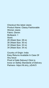 Product Name: *Classy Fashionable Women Jeans*Fabric: DenimMultipack: 1 - size- 28