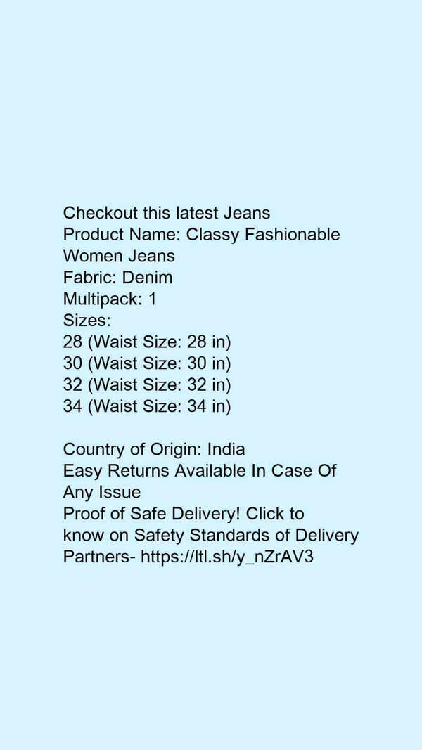 Product Name: *Classy Fashionable Women Jeans*Fabric: DenimMultipack: 1 - size- 28