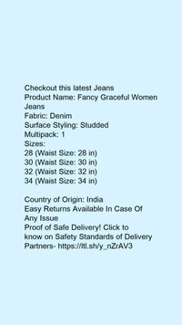 Product Name: *Fancy Graceful Women Jeans*Fabric: DenimSurface Styling: StuddedMultipack: 1 - size- 30