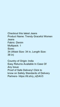 Product Name: *Trendy Graceful Women Jeans*Fabric: DenimMultipack: 1 - size- 36