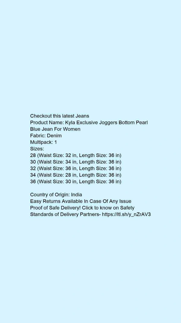 Product Name: *Kyla Exclusive Joggers Bottom Pearl Blue Jean For Women*Fabric: DenimMultipack: 1 - size- 36