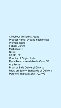 Product Name: *Urbane Fashionista Women Jeans*Fabric: DenimMultipack: 1 - size- 32