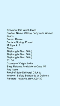 Product Name: *Classy Partywear Women Jeans*Fabric: DenimSurface Styling: PrintedMultipack: 1 - size- 26