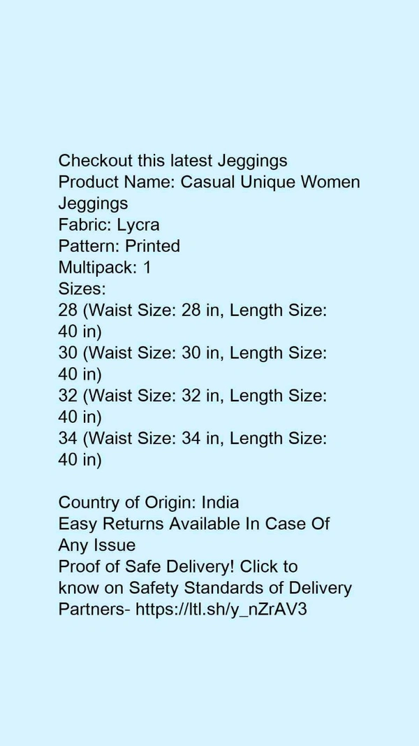 Product Name: *Casual Unique Women Jeggings*Fabric: LycraPattern: PrintedMultipack: 1 - size- 32