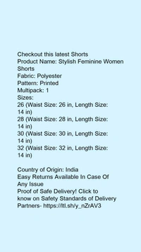 Product Name: *Stylish Feminine Women Shorts*Fabric: PolyesterPattern: PrintedMultipack: 1 - size- 30