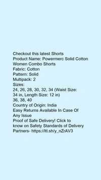 Product Name: *Powermerc Solid Cotton Women Combo Shorts*Fabric: CottonPattern: SolidMultipack: 2 - size- 28