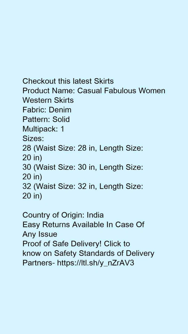 Product Name: *Casual Fabulous Women Western Skirts*Fabric: DenimPattern: SolidMultipack: 1 - size- 30