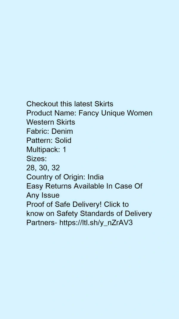 Product Name: *Fancy Unique Women Western Skirts*Fabric: DenimPattern: SolidMultipack: 1 - size- 32