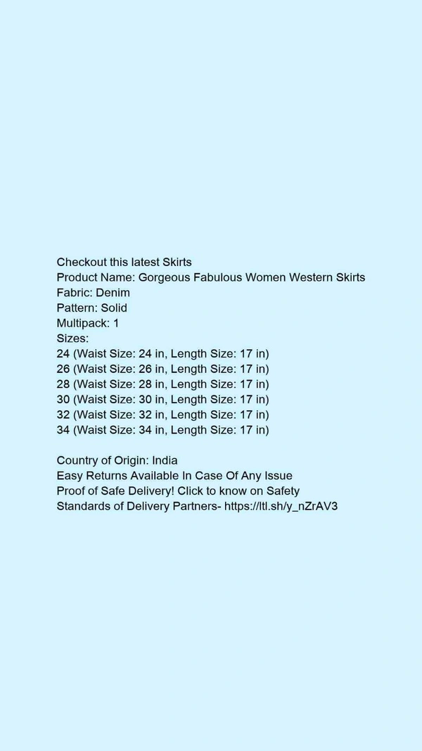 Product Name: *Gorgeous Fabulous Women Western Skirts*Fabric: DenimPattern: SolidMultipack: 1 - size- 28