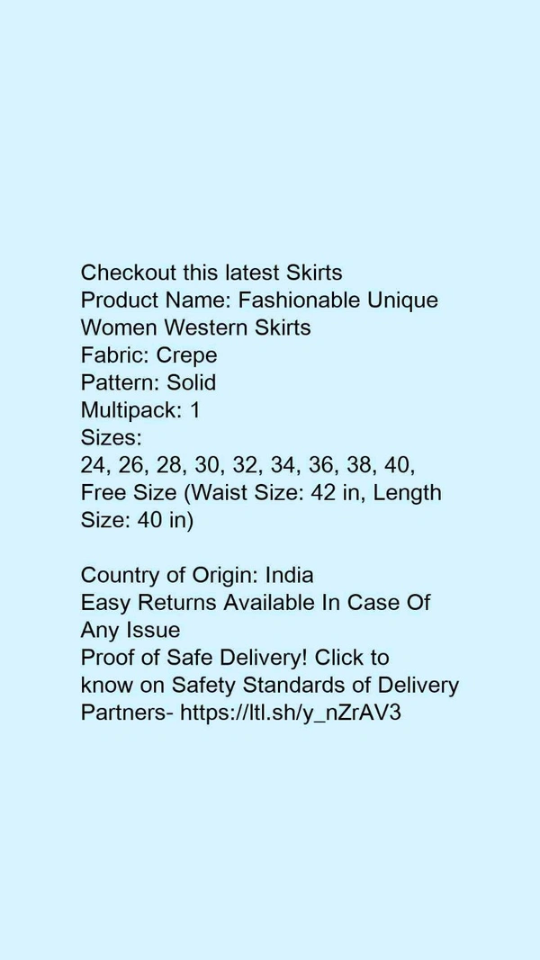 Product Name: *Fashionable Unique Women Western Skirts*Fabric: CrepePattern: SolidMultipack: 1 - size- 26