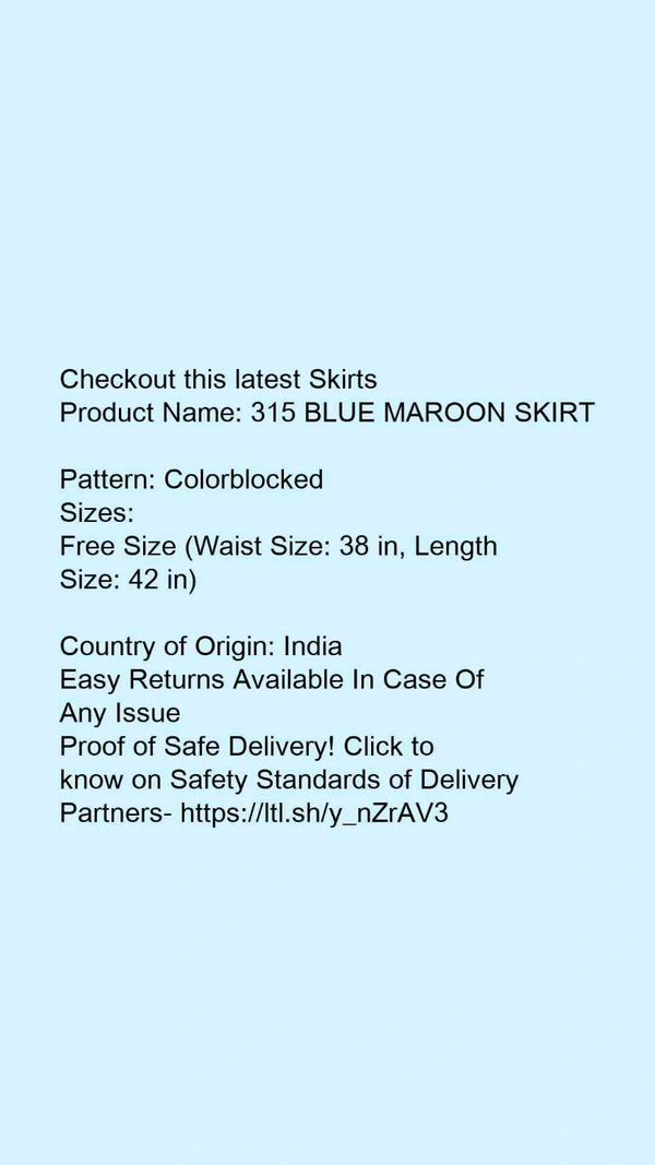 Product Name: *315 BLUE MAROON SKIRT*Pattern: Colorblocked - size- Free size