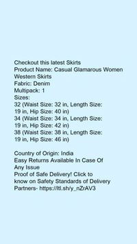Product Name: *Casual Glamarous Women Western Skirts*Fabric: DenimMultipack: 1 - 40