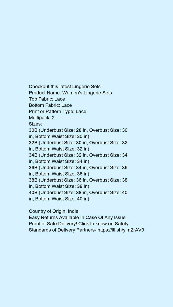 Product Name: *Women's Lingerie Sets*Top Fabric: LaceBottom Fabric: LacePrint or Pattern Type: LaceMultipack: 2 - 36B