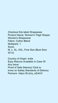Product Name: *Women's Thigh Shaper Women's Shapewear*Fabric: Cotton BlendMultipack: 1 - XL