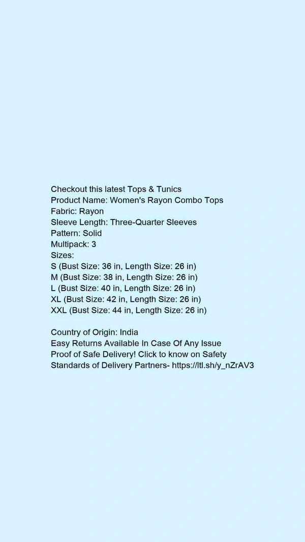 Product Name: *Women's Rayon Combo Tops*Fabric: RayonSleeve Length: Three-Quarter SleevesPattern: SolidMultipack: 3 - XL