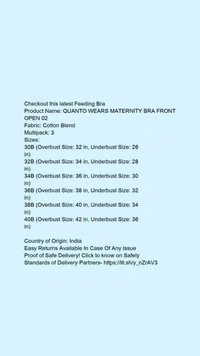 Product Name: *QUANTO WEARS MATERNITY BRA FRONT OPEN 02*Fabric: Cotton BlendMultipack: 3 - size- 30B