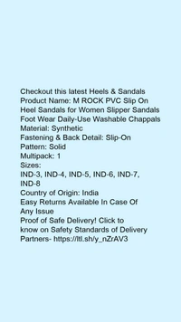 Product Name: *M ROCK PVC Slip On Heel Sandals for Women Slipper Sandals Foot Wear Daily-Use Washable Chappals*Material: SyntheticFastening & Back Detail: Slip-OnPattern: SolidMultipack: 1 - IND- 3