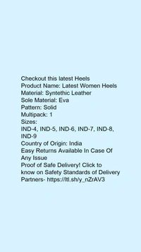 Product Name: *Latest Women Heels*Material: Syntethic LeatherSole Material: EvaPattern: SolidMultipack: 1 - IND-6