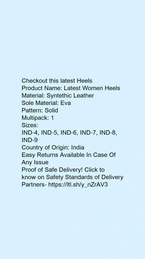 Product Name: *Latest Women Heels*Material: Syntethic LeatherSole Material: EvaPattern: SolidMultipack: 1 - IND-6