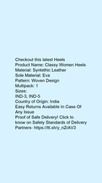 Product Name: *Classy Women Heels*Material: Syntethic LeatherSole Material: EvaPattern: Woven DesignMultipack: 1 - IND-3