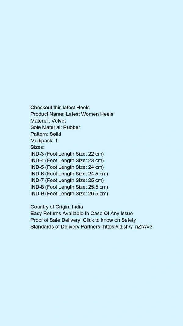 Product Name: *Latest Women Heels*Material: VelvetSole Material: RubberPattern: SolidMultipack: 1 - IND-6
