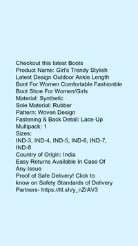Product Name: *Girl's Trendy Stylish Latest Design Outdoor Ankle Length Boot For Women Comfortable Fashionble Boot Shoe For Women/Girls*Material: SyntheticSole Material: RubberPattern: Woven DesignFastening & Back Detail: Lace-UpMultipack: 1 - 6