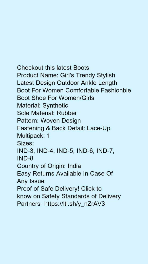 Product Name: *Girl's Trendy Stylish Latest Design Outdoor Ankle Length Boot For Women Comfortable Fashionble Boot Shoe For Women/Girls*Material: SyntheticSole Material: RubberPattern: Woven DesignFastening & Back Detail: Lace-UpMultipack: 1 - 6