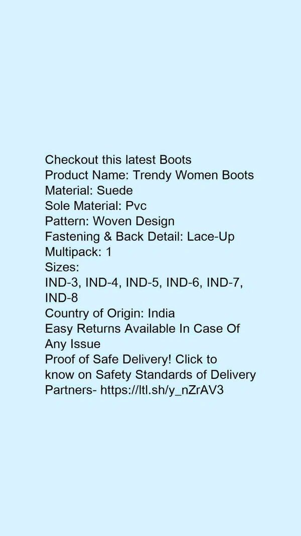 Product Name: *Attractive Women Boots*Material: SuedeSole Material: PvcPattern: Woven DesignFastening & Back Detail: Lace-UpMultipack: 1 - 8