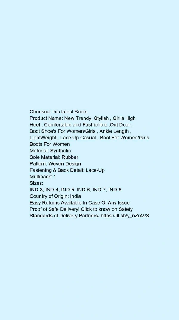 Product Name: *New Trendy, Stylish , Girl's High Heel , Comfortable and Fashionble ,Out Door , Boot Shoe's For Women/Girls , Ankle Length , LightWeight , Lace Up Casual , Boot For Women/Girls Boots For Women*Material: SyntheticSole Material: RubberPattern: Woven DesignFastening & Back Detail: Lace-UpMultipack: 1 - size- 4