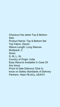 Product Name: *Top & Bottom Set*Top Fabric: DenimSleeve Length: Long SleevesMultipack: 2 - size- M