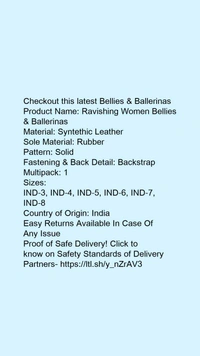 Product Name: *Ravishing Women Bellies & Ballerinas*Material: Syntethic LeatherSole Material: RubberPattern: SolidFastening & Back Detail: BackstrapMultipack: 1 - IND-6