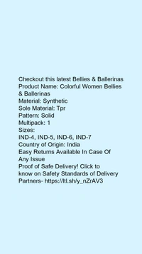 Checkout this latest Bellies & BallerinasProduct Name: *Colorful Women Bellies & Ballerinas*Material: SyntheticSole Material: TprPattern: SolidMultipack: 1 - IND-4