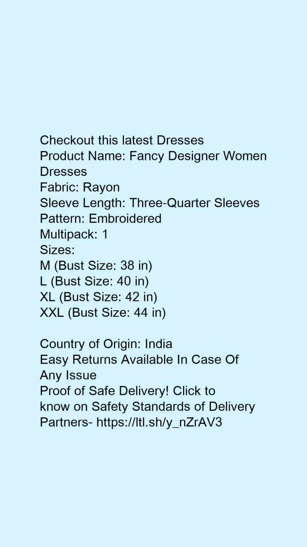 Product Name: *Fancy Designer Women Dresses*Fabric: RayonSleeve Length: Three-Quarter SleevesPattern: EmbroideredMultipack: 1 - XL
