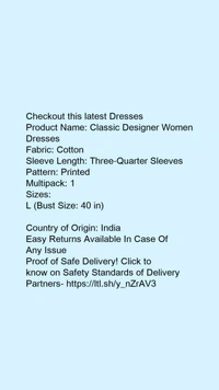 Product Name: *Classic Designer Women Dresses*Fabric: CottonSleeve Length: Three-Quarter SleevesPattern: PrintedMultipack: 1 - L