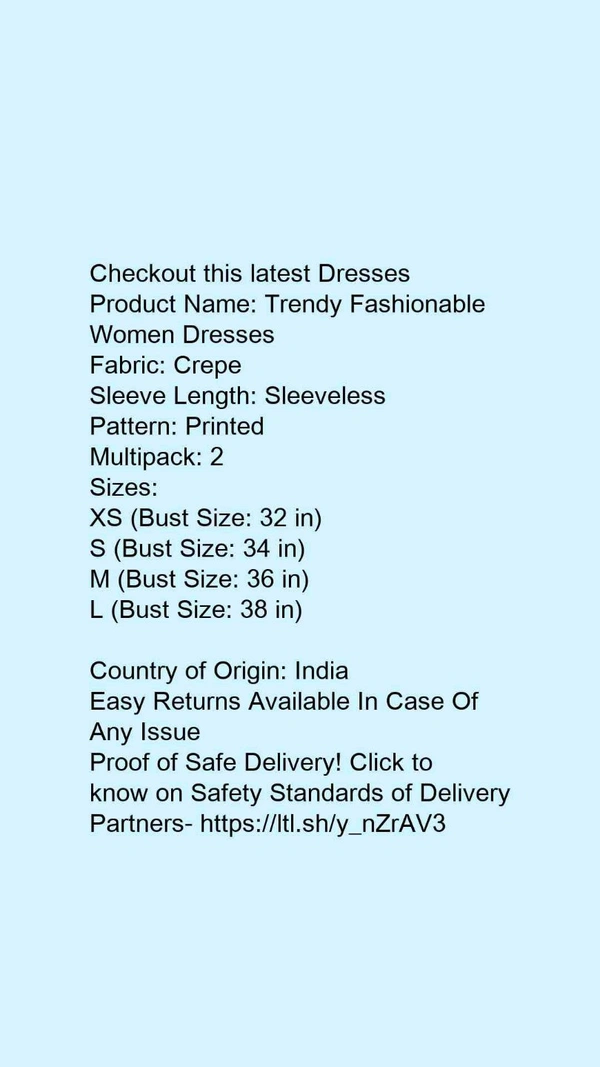 Product Name: *Trendy Fashionable Women Dresses*Fabric: CrepeSleeve Length: SleevelessPattern: PrintedMultipack: 2 - XS
