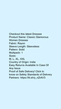 Product Name: *Classic Glamorous Women Dresses*Fabric: RayonSleeve Length: SleevelessPattern: SolidMultipack: 1 - XXL