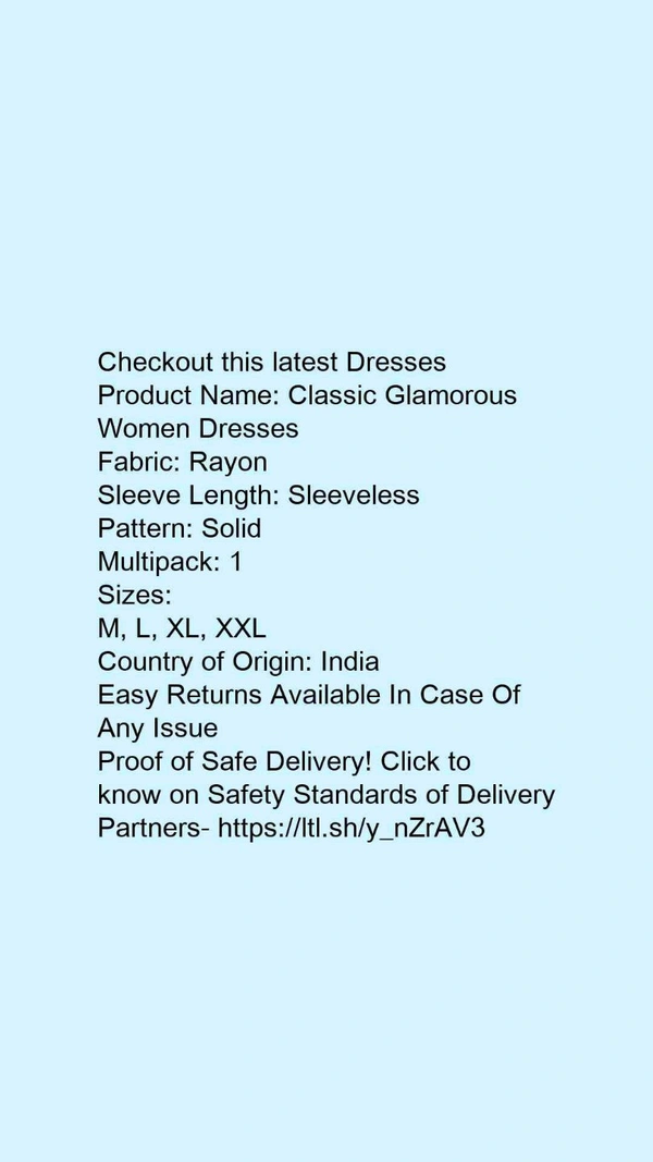 Product Name: *Classic Glamorous Women Dresses*Fabric: RayonSleeve Length: SleevelessPattern: SolidMultipack: 1 - XXL