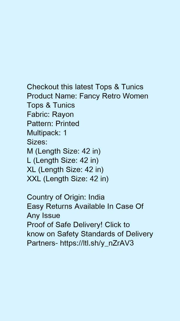 Product Name: *Fancy Retro Women Tops & Tunics*Fabric: RayonPattern: PrintedMultipack: 1 - XL