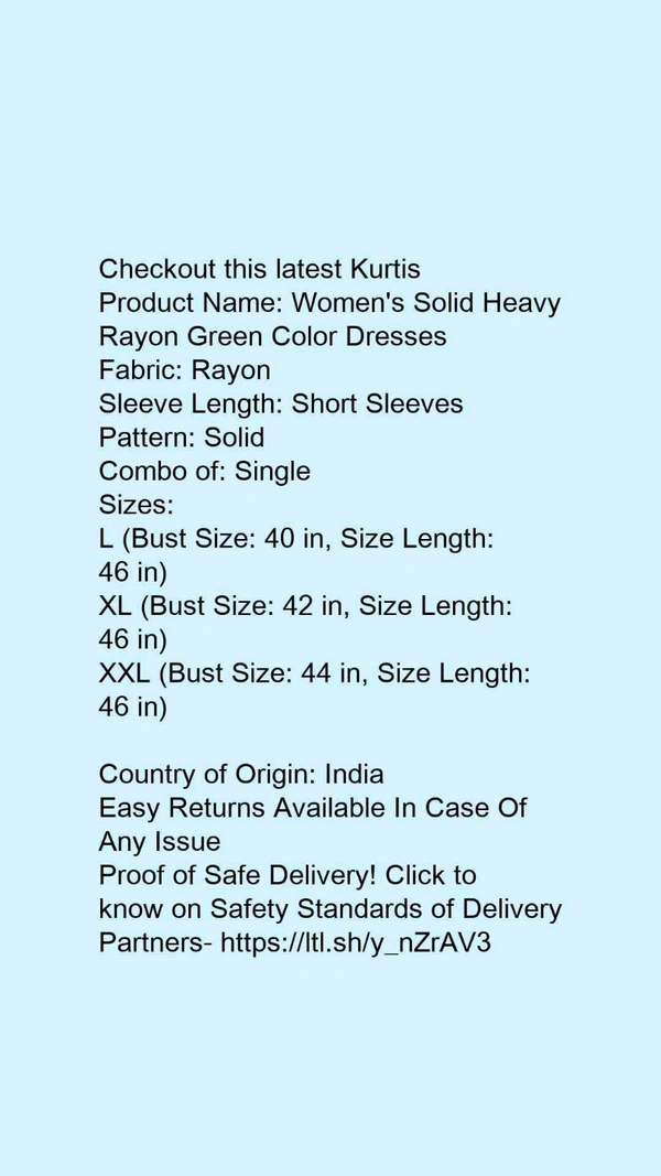 Product Name: *Women's Solid Heavy Rayon Green Color Dresses*Fabric: RayonSleeve Length: Short SleevesPattern: SolidCombo of: Single - XXL