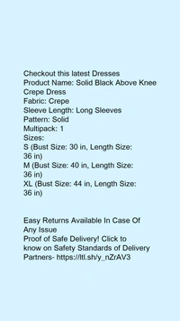 Product Name: *Solid Black Above Knee Crepe Dress*Fabric: CrepeSleeve Length: Long SleevesPattern: SolidMultipack: 1 - XL