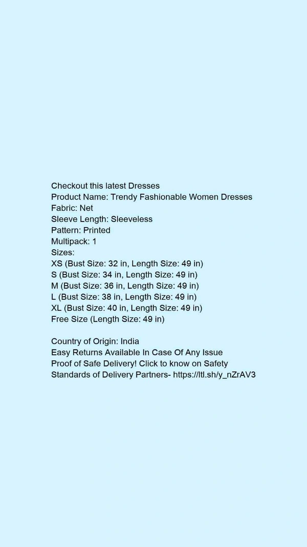 Product Name: *Classy Ravishing Women Dresses*Fabric: NetSleeve Length: SleevelessPattern: EmbroideredMultipack: 1 - XXL