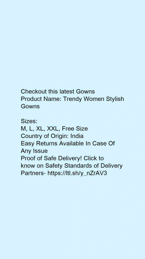 Product Name: *Trendy Women Stylish Gowns* - XXL