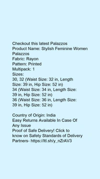 Product Name: *Stylish Modern Women Palazzos*Fabric: RayonPattern: PrintedMultipack: 1 - 36