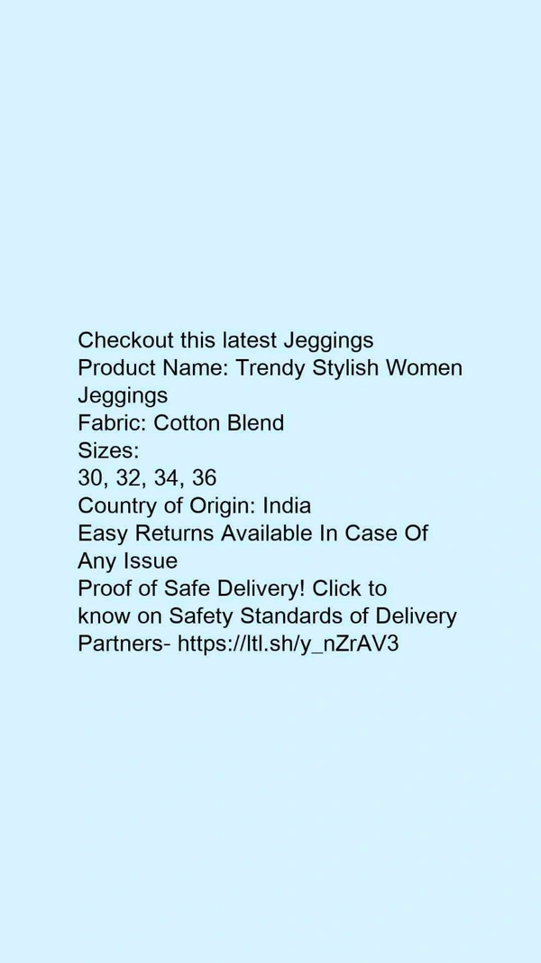 Product Name: *Trendy Stylish Women Jeggings*Fabric: Cotton Blend - 30