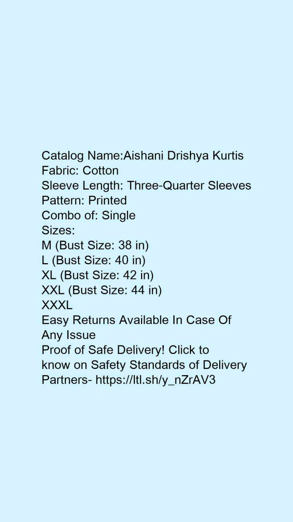 Catalog Name:*Aishani Drishya Kurtis*Fabric: CottonSleeve Length: Three-Quarter SleevesPattern: PrintedCombo of: Single - XXL