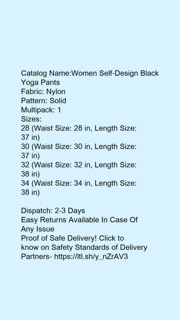 Catalog Name:*Women Self-Design Black Yoga Pants*Fabric: NylonPattern: SolidMultipack: 1 - 28