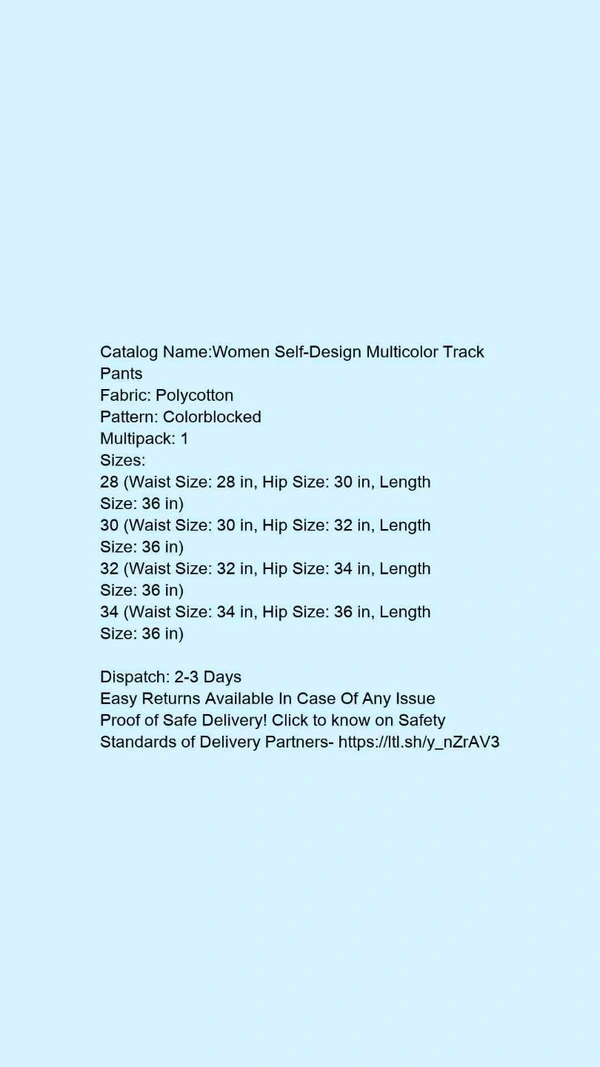 Catalog Name:*Women Self-Design Multicolor Track Pants*Fabric: PolycottonPattern: ColorblockedMultipack: 1 - 36